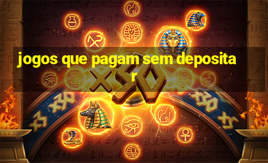 jogos que pagam sem depositar