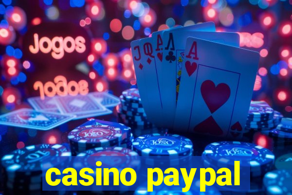 casino paypal