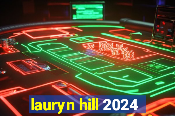 lauryn hill 2024