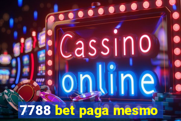 7788 bet paga mesmo