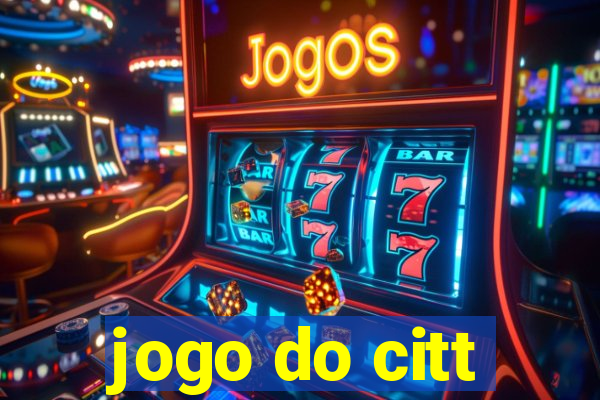 jogo do citt