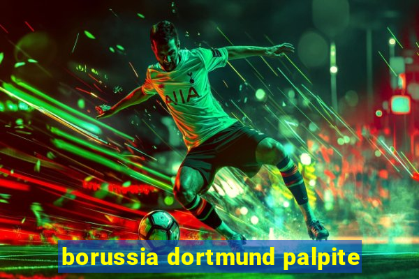 borussia dortmund palpite