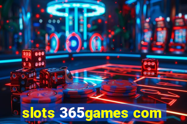 slots 365games com