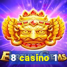 8 casino 1