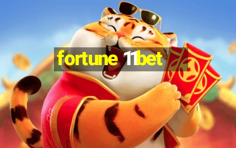 fortune 11bet