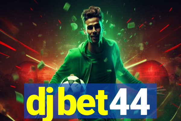 djbet44