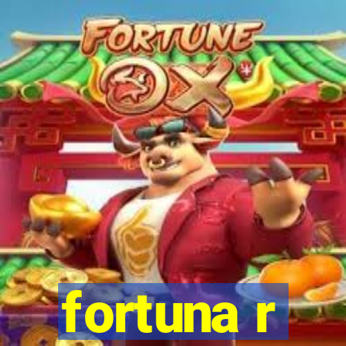 fortuna r