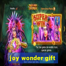 joy wonder gift