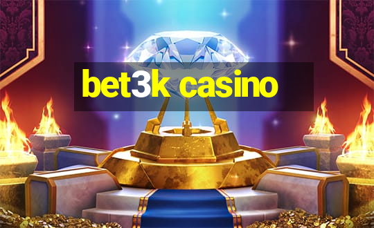 bet3k casino