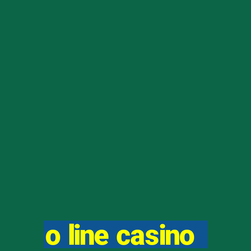 o line casino