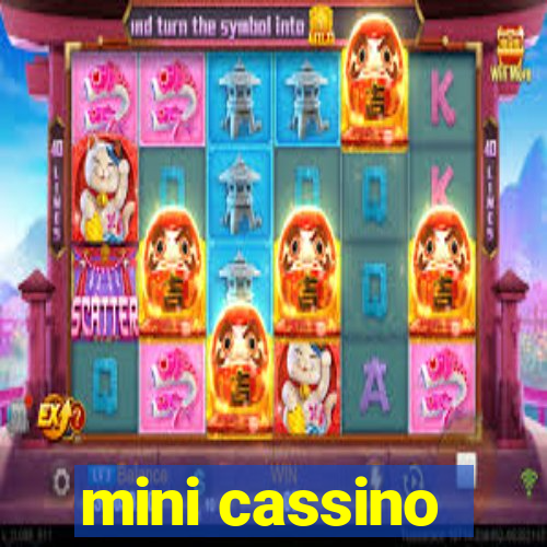 mini cassino