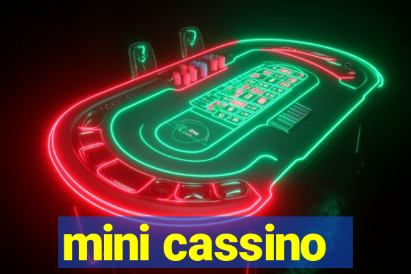 mini cassino