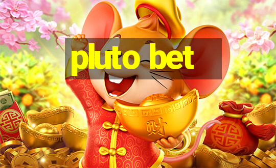 pluto bet