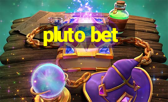 pluto bet