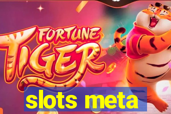 slots meta