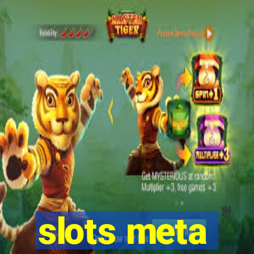 slots meta