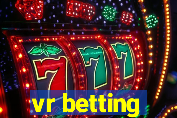 vr betting