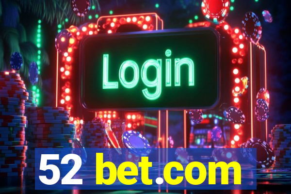 52 bet.com