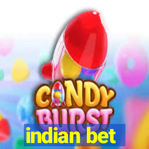 indian bet