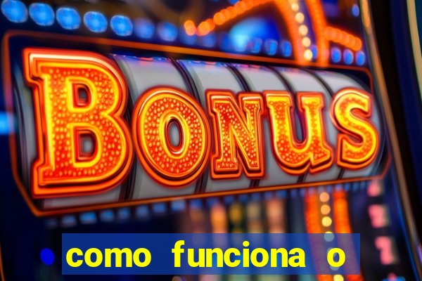 como funciona o jogo do cassino