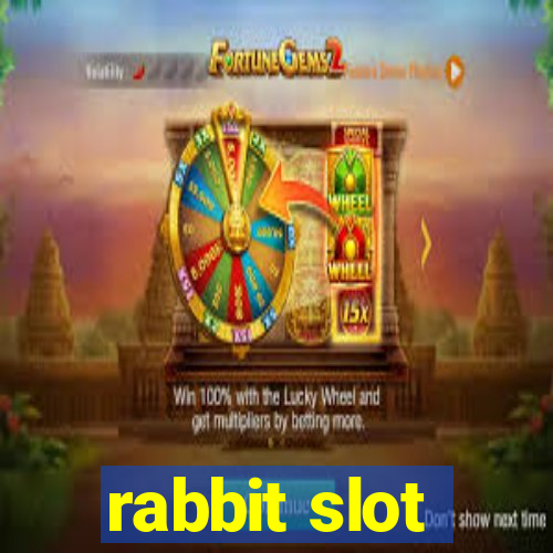 rabbit slot