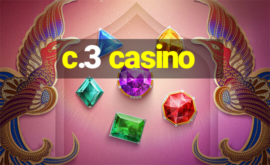 c.3 casino