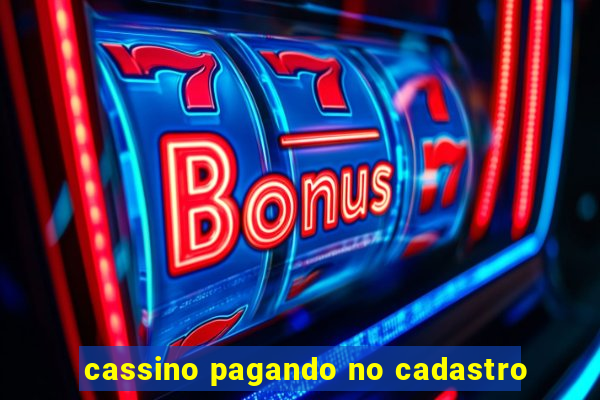 cassino pagando no cadastro