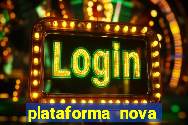 plataforma nova lan莽ada hoje cassino