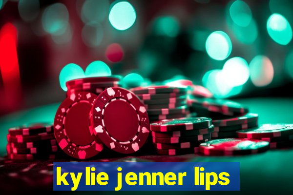 kylie jenner lips