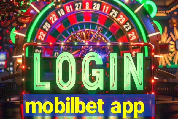 mobilbet app