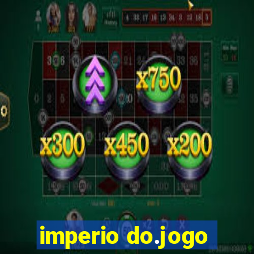 imperio do.jogo