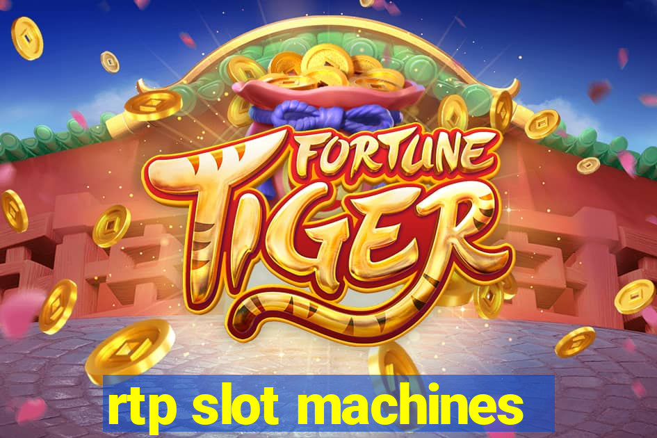 rtp slot machines