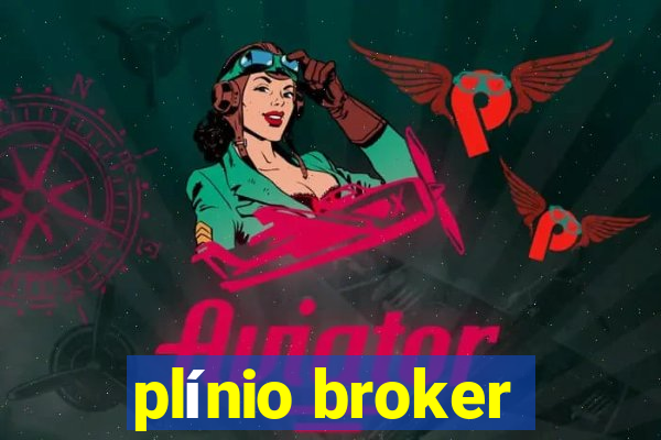 plínio broker