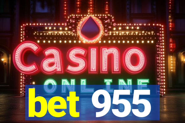 bet 955