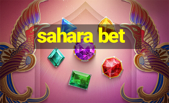 sahara bet