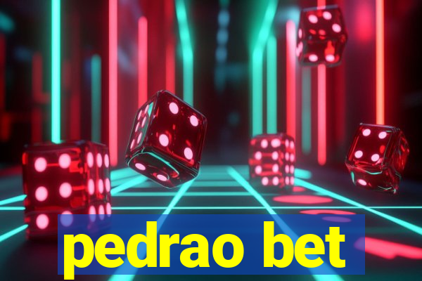 pedrao bet