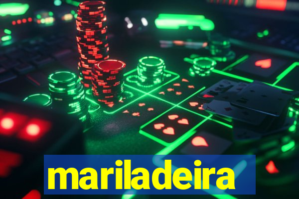 mariladeira