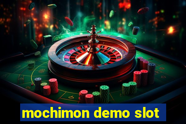 mochimon demo slot