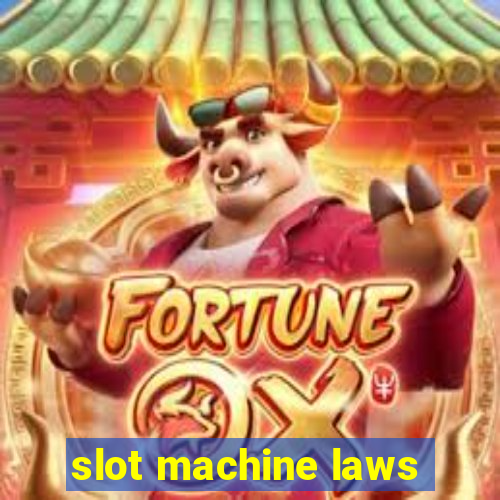 slot machine laws