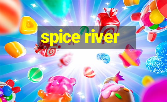 spice river