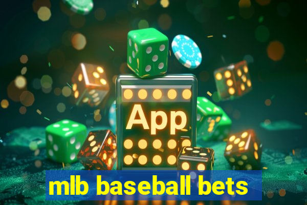 mlb baseball bets