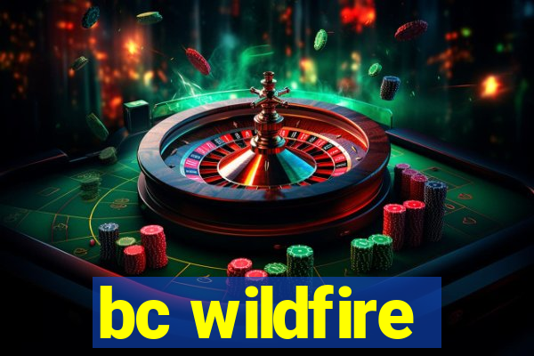 bc wildfire