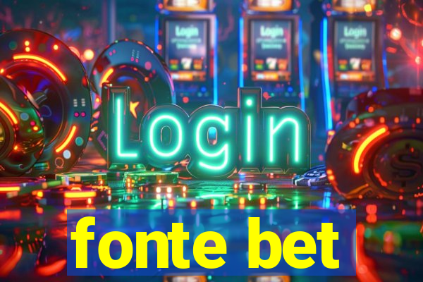 fonte bet