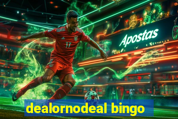 dealornodeal bingo