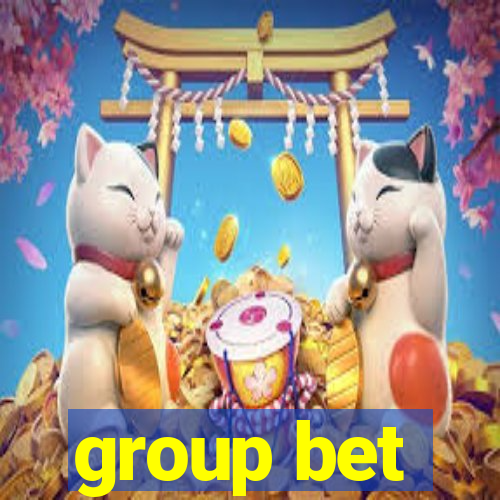 group bet