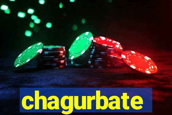 chagurbate