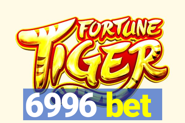 6996 bet