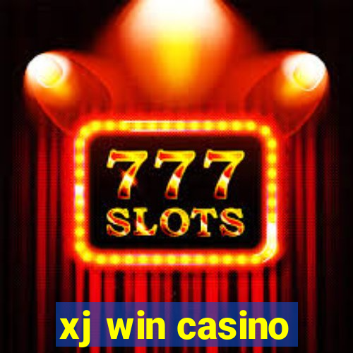 xj win casino