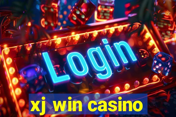 xj win casino