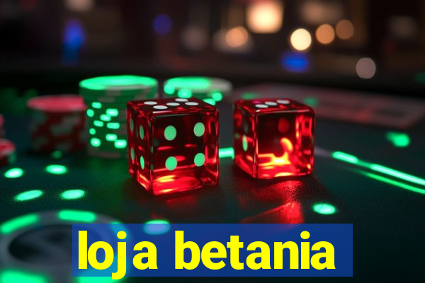 loja betania